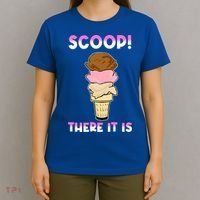 Scoop There It Is Tag Team Funny Ice Cream Pun Sweet Tooth Cute Gift T-Shirt thumb 4