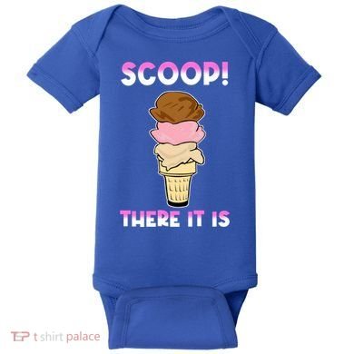 Scoop There It Is Tag Team Funny Ice Cream Pun Sweet Tooth Cute Gift Baby Bodysuit