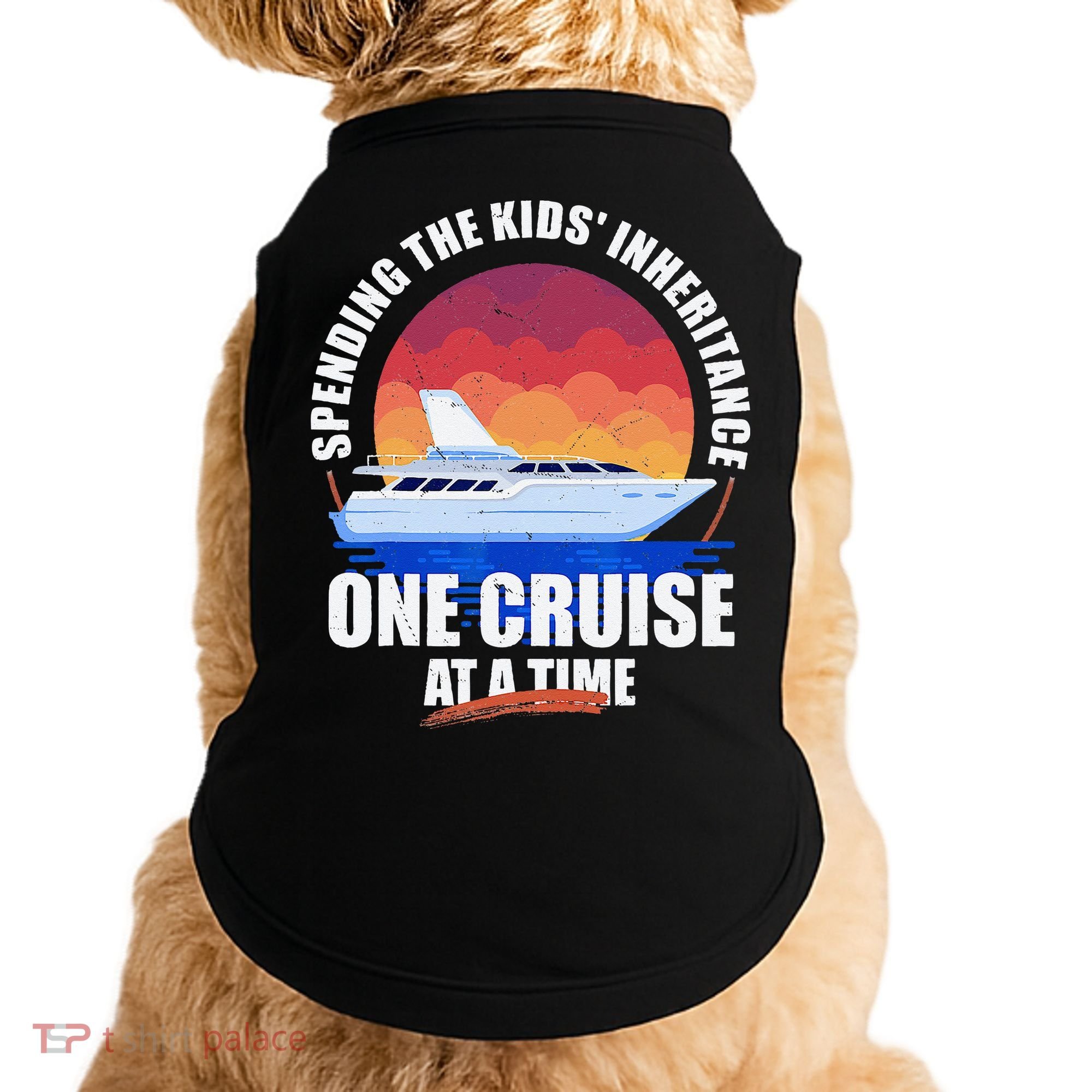 Spending The Inheritance One Cruise At A Time Doggie Tank