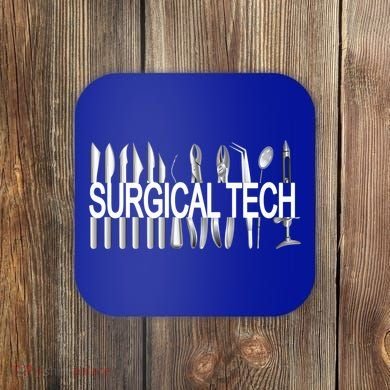 Surgical Tech Instruts Surgical Technologist Scrub Tech Gift Coaster