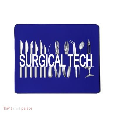 Surgical Tech Instruts Surgical Technologist Scrub Tech Gift Mousepad