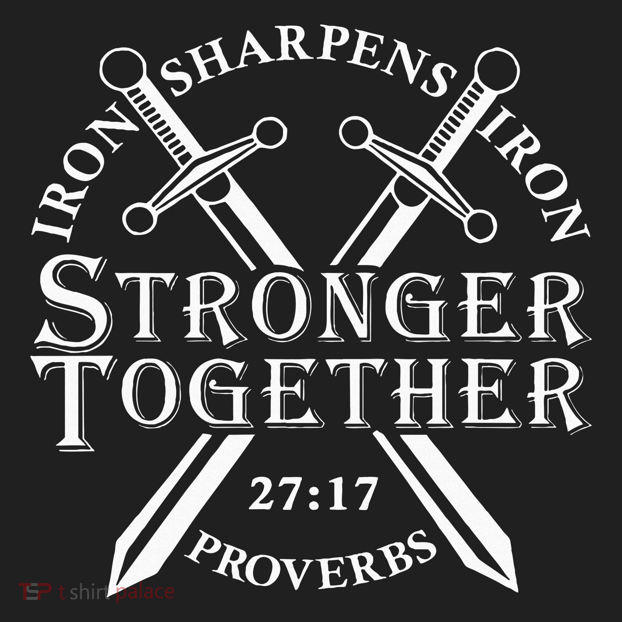 Strongers Together Iron Sharpens Iron Proverbs Hat