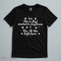 See This Is Why I Wanted To Stay Home This All This Right Here T-Shirt thumb 5