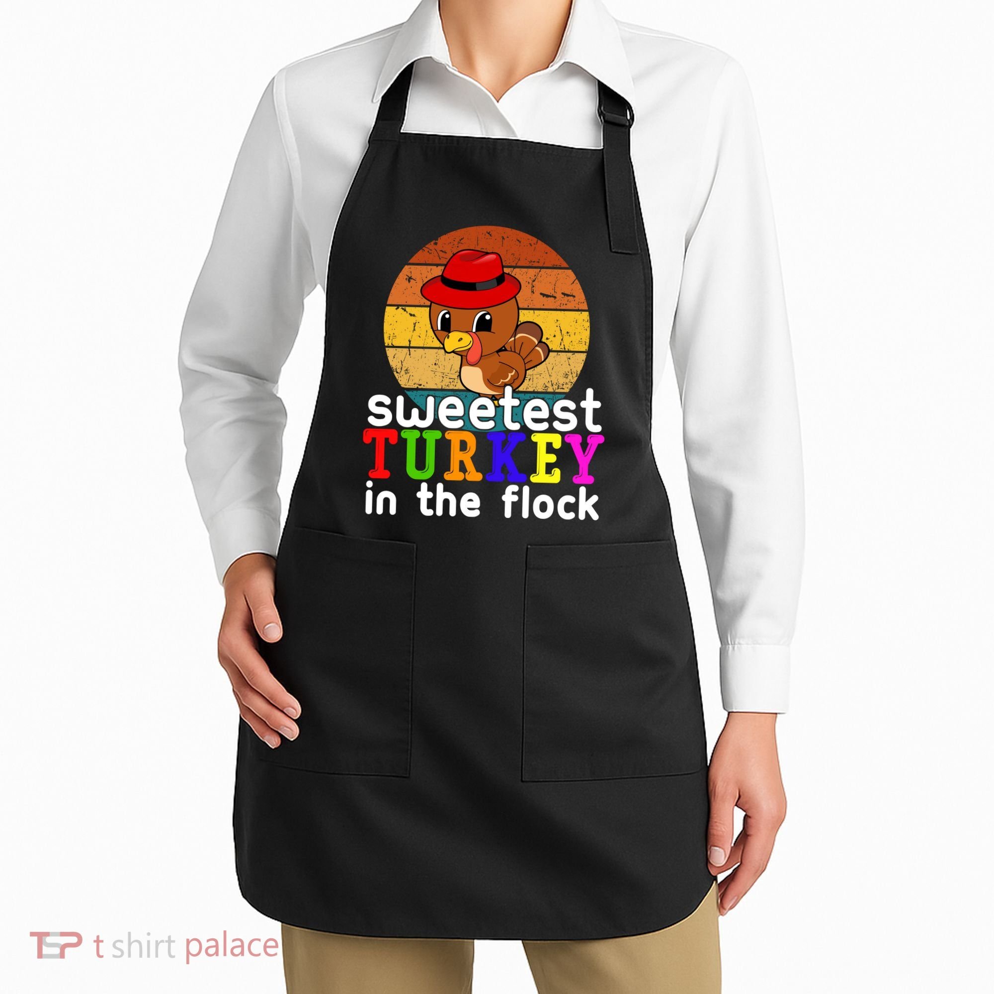 Sweetest Turkey In The Flock Apron