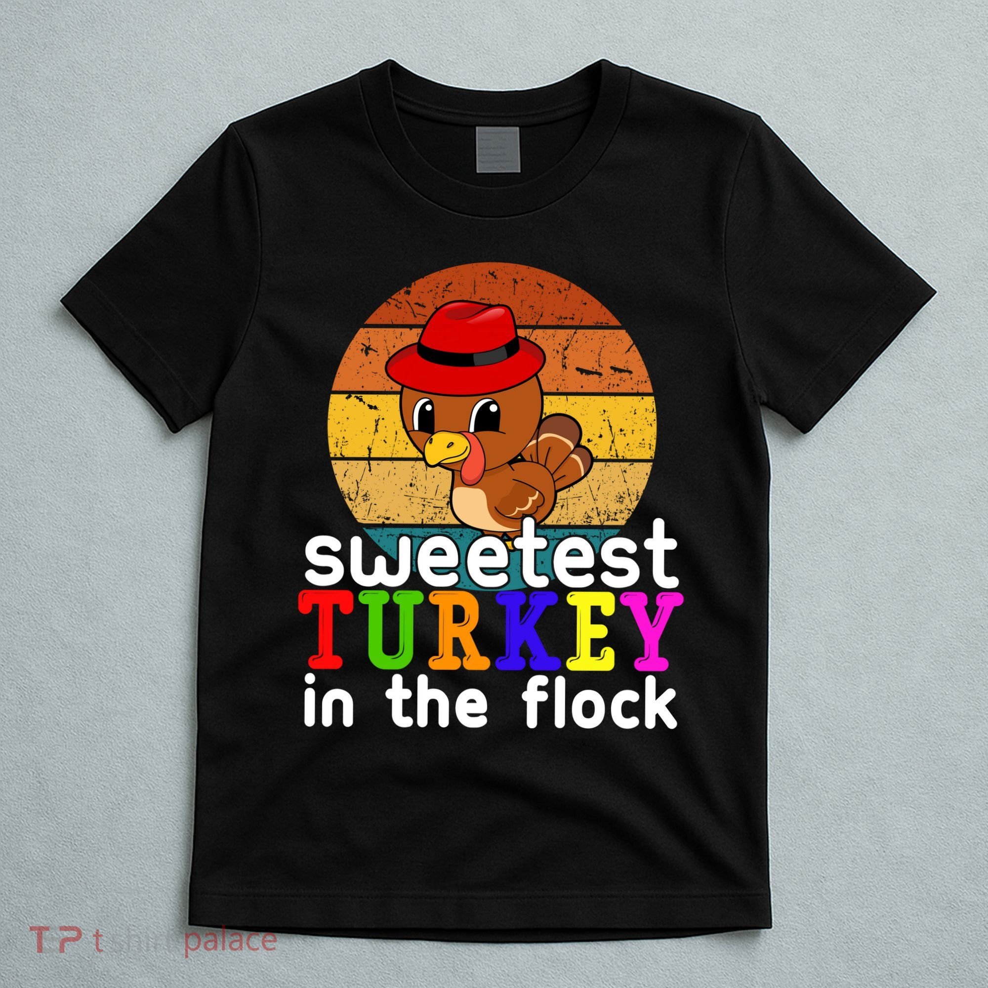 Sweetest Turkey In The Flock T-Shirt