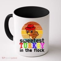 Sweetest Turkey In The Flock Coffee Mug thumb 0