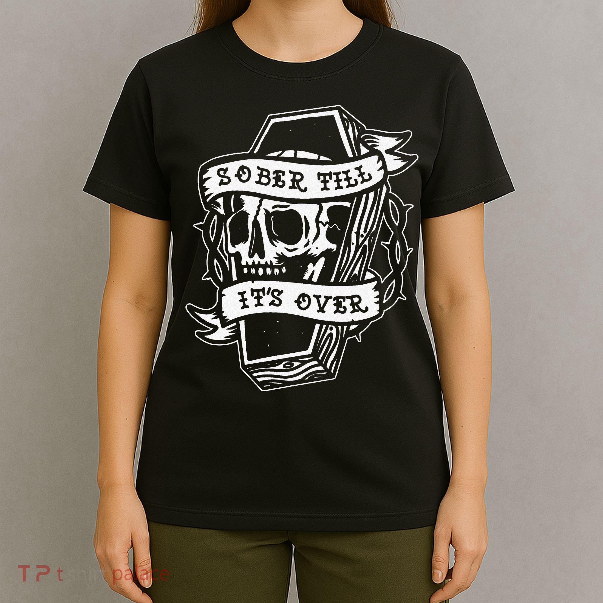 Sober Till It's Over AA NA Recovery Alcoholics Anonymous T-Shirt
