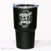 Sober Till It's Over AA NA Recovery Alcoholics Anonymous Tumbler thumb 0