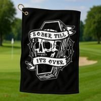 Sober Till It's Over AA NA Recovery Alcoholics Anonymous Golf Towel thumb 1