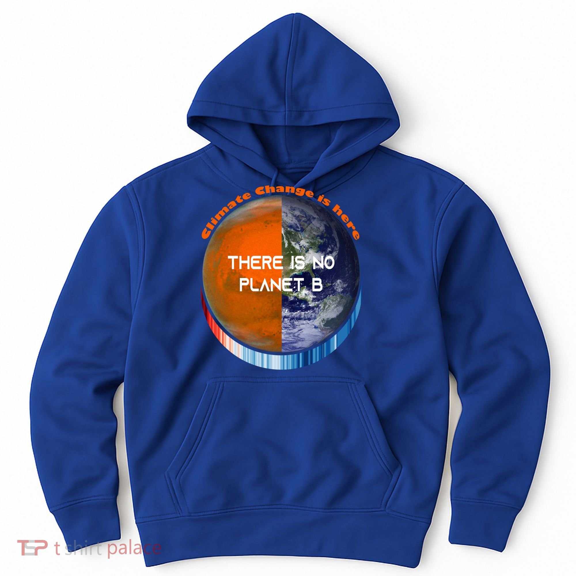 Showyourstripes – There Is No Planet B Climate Change Gift Hoodie