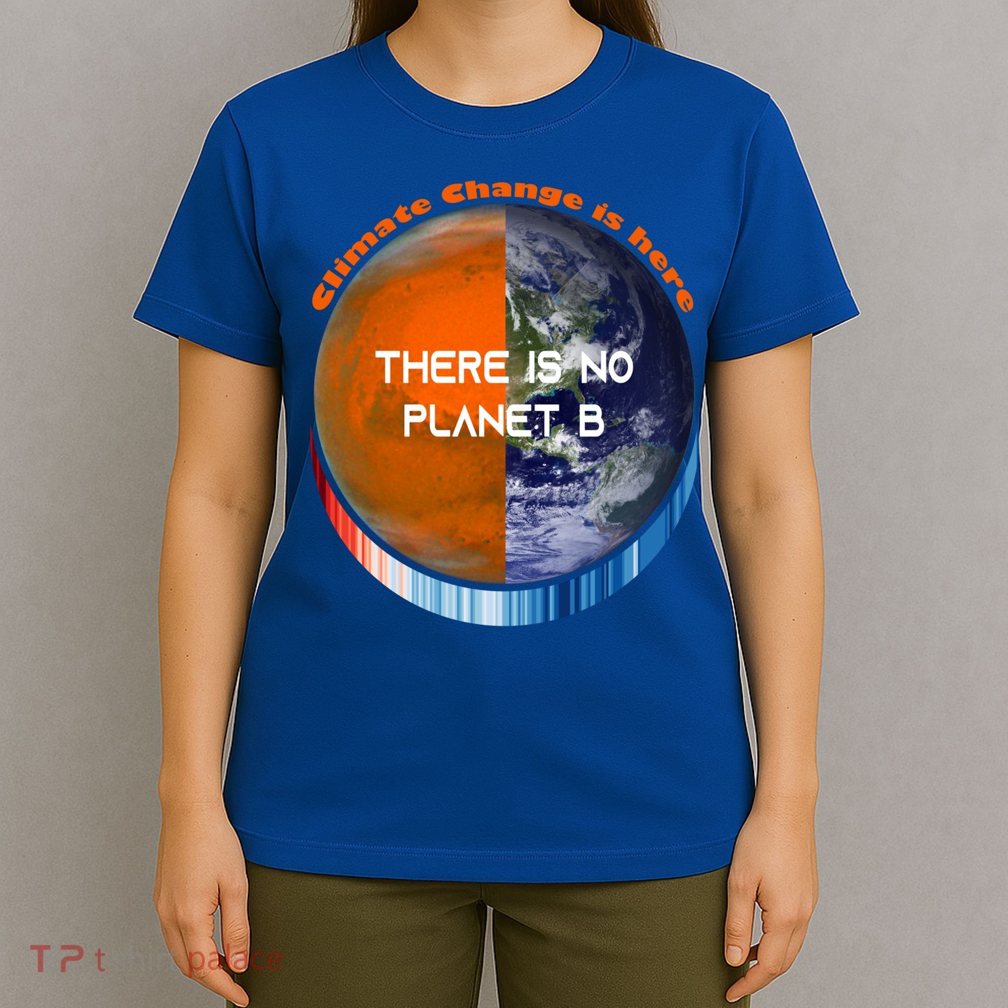 Showyourstripes – There Is No Planet B Climate Change Gift T-Shirt