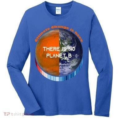 Showyourstripes – There Is No Planet B Climate Change Gift Women's Long Sleeve Shirt