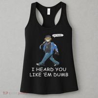 Say Trump I Heard You Like Em Dumb Funny Women's Tank Top thumb 3