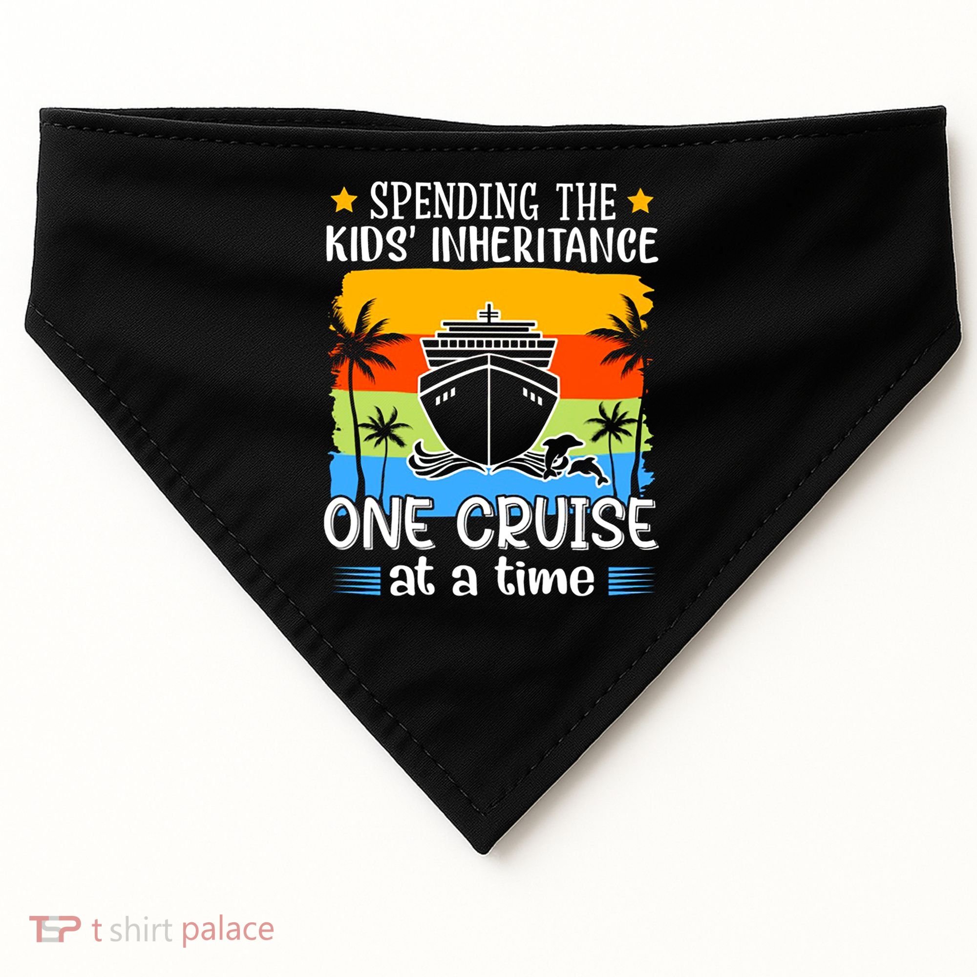 Spending The  Inheritance One Cruise At A Time Meaningful Gift USA-Made Doggie Bandana