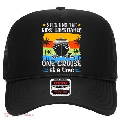 Spending The  Inheritance One Cruise At A Time Meaningful Gift Hat
