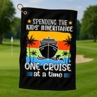 Spending The  Inheritance One Cruise At A Time Meaningful Gift Golf Towel thumb 1