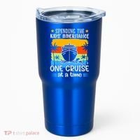 Spending The  Inheritance One Cruise At A Time Meaningful Gift Tumbler thumb 0
