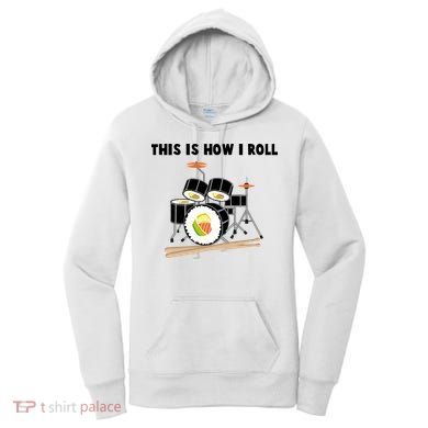 Sushi This Is How I Roll Women's Hoodie
