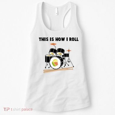 Sushi This Is How I Roll Women's Tank Top
