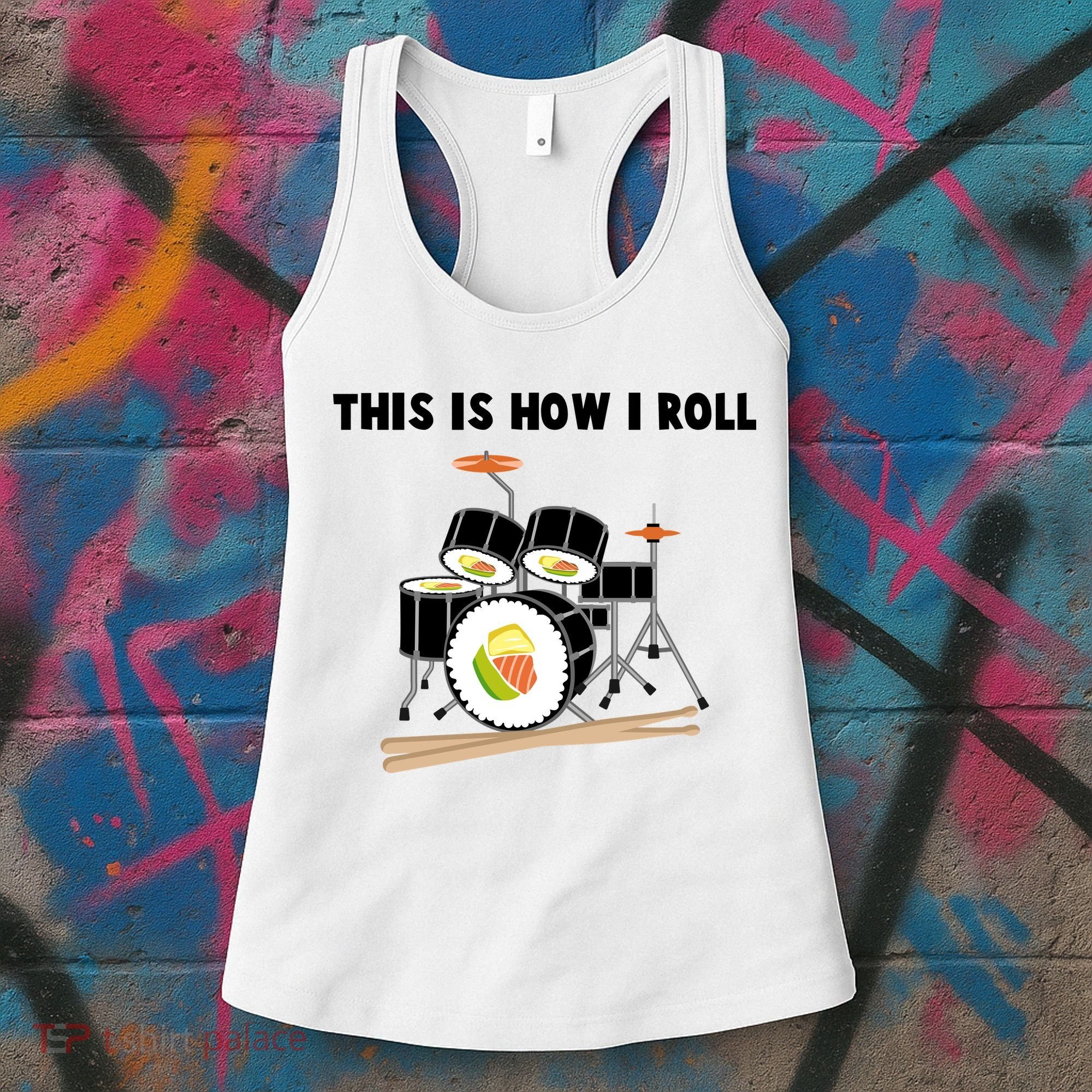Sushi This Is How I Roll Women's Tank Top