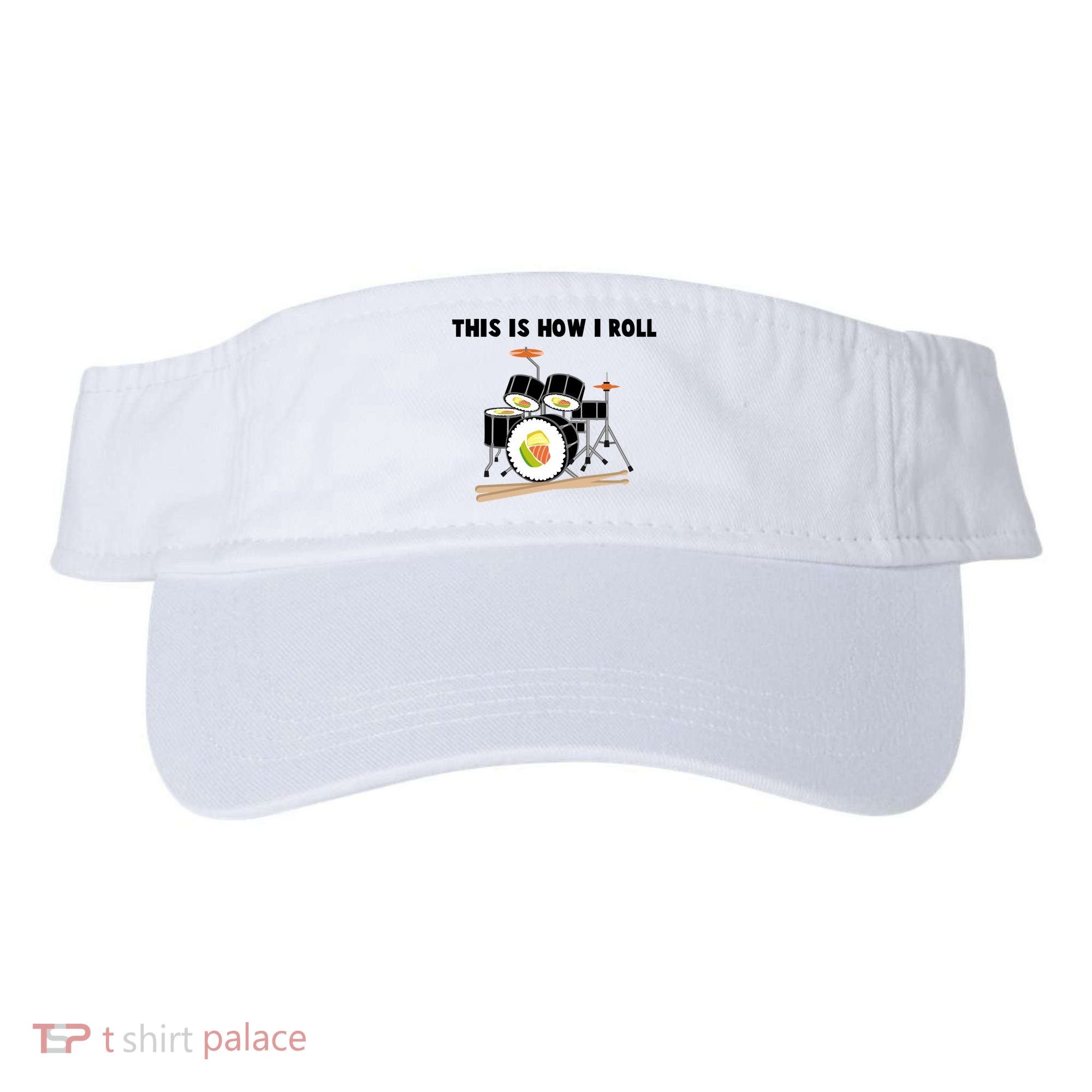 Sushi This Is How I Roll Visor