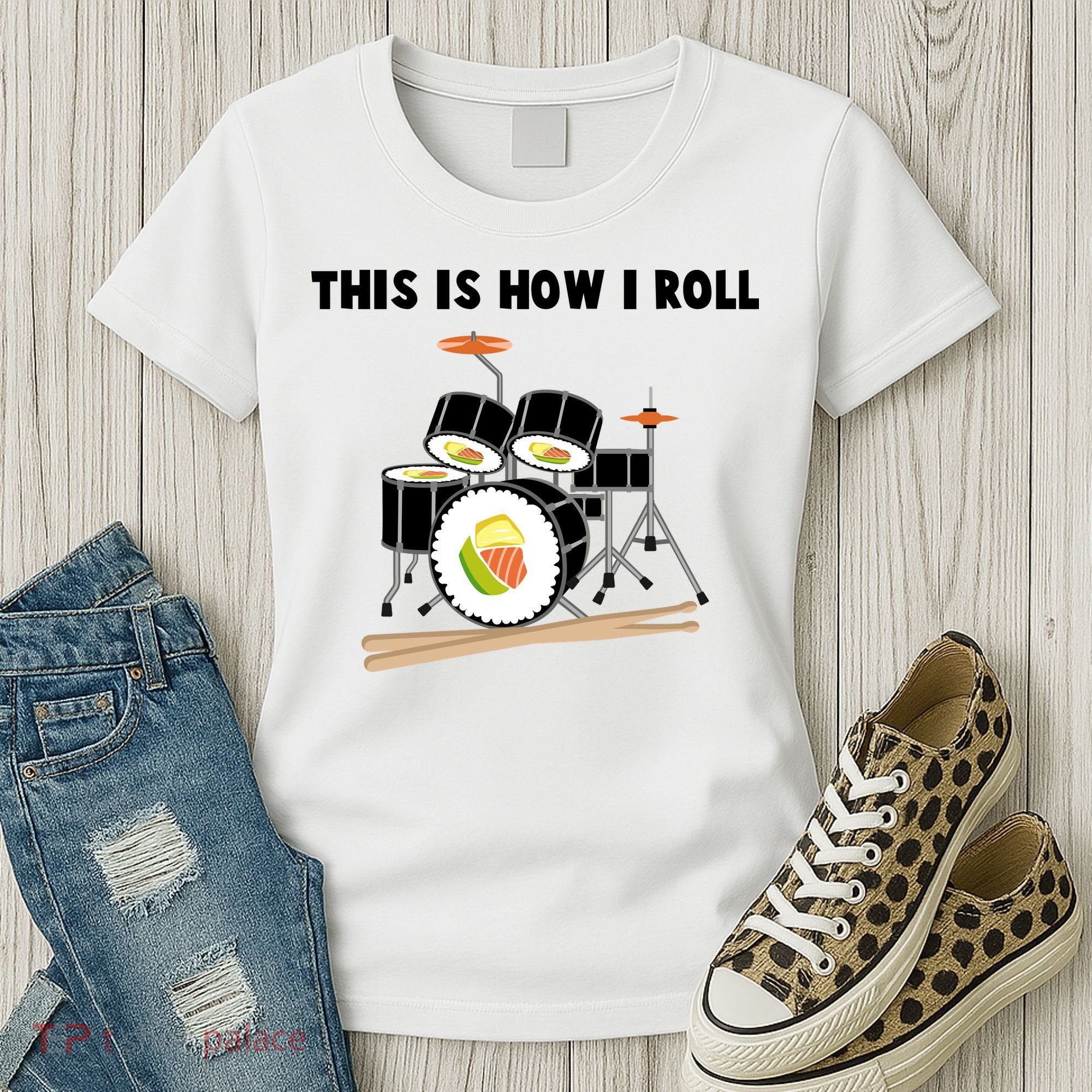 Sushi This Is How I Roll Women's T-Shirt