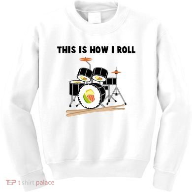 Sushi This Is How I Roll Kids Sweatshirt
