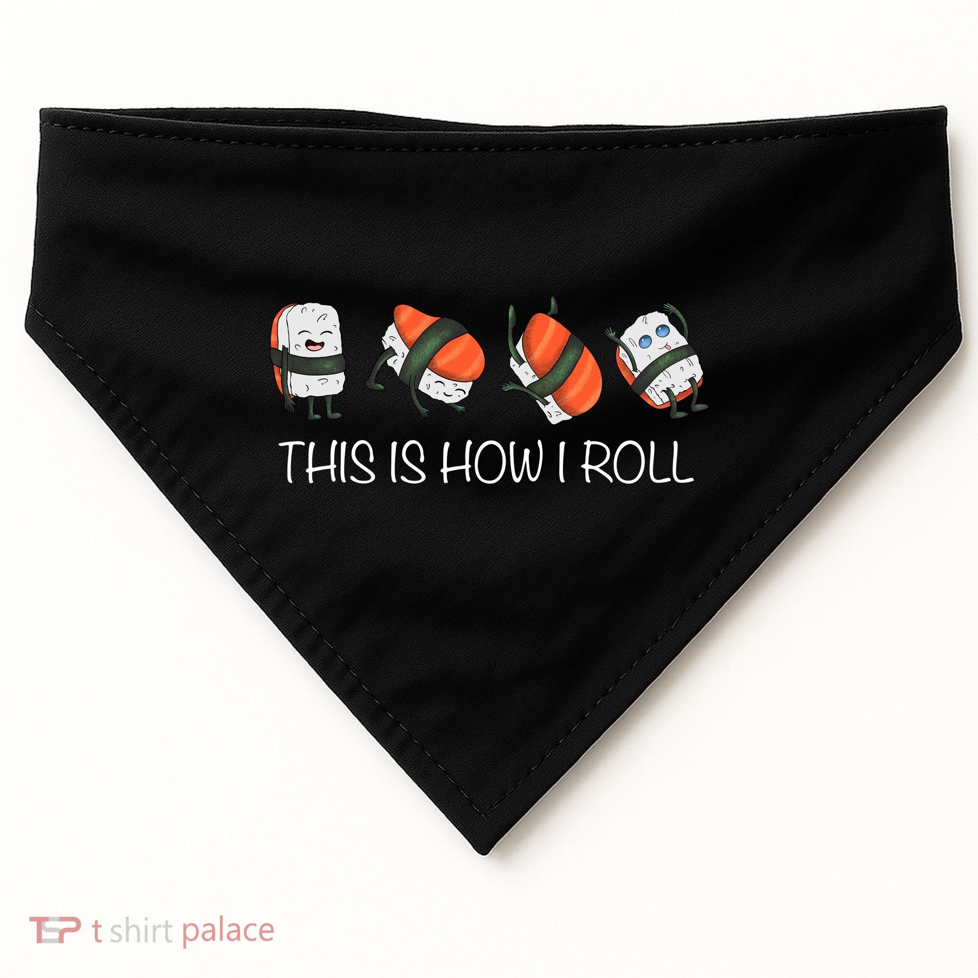 Sushi This Is How I Roll USA-Made Doggie Bandana