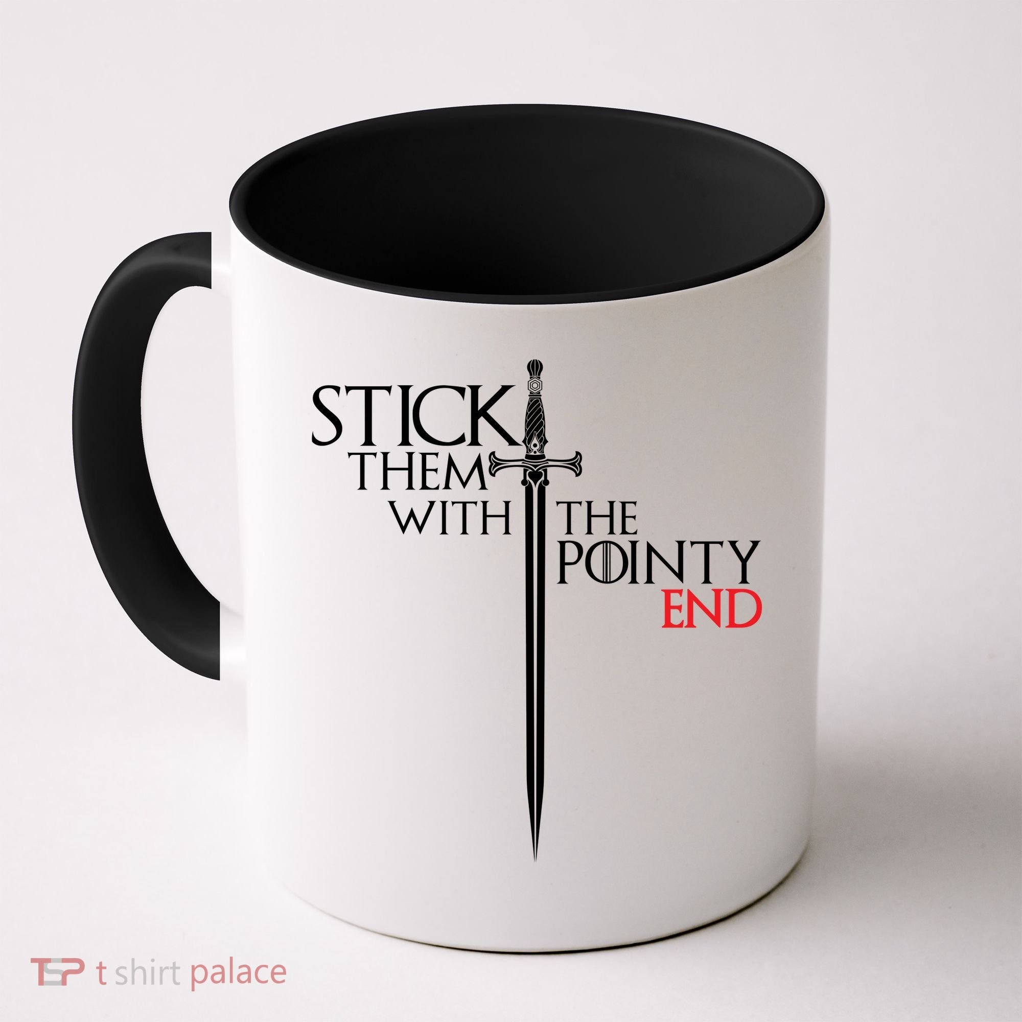 Stick Them With The Pointy End Coffee Mug