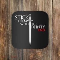 Stick Them With The Pointy End Coaster thumb 0