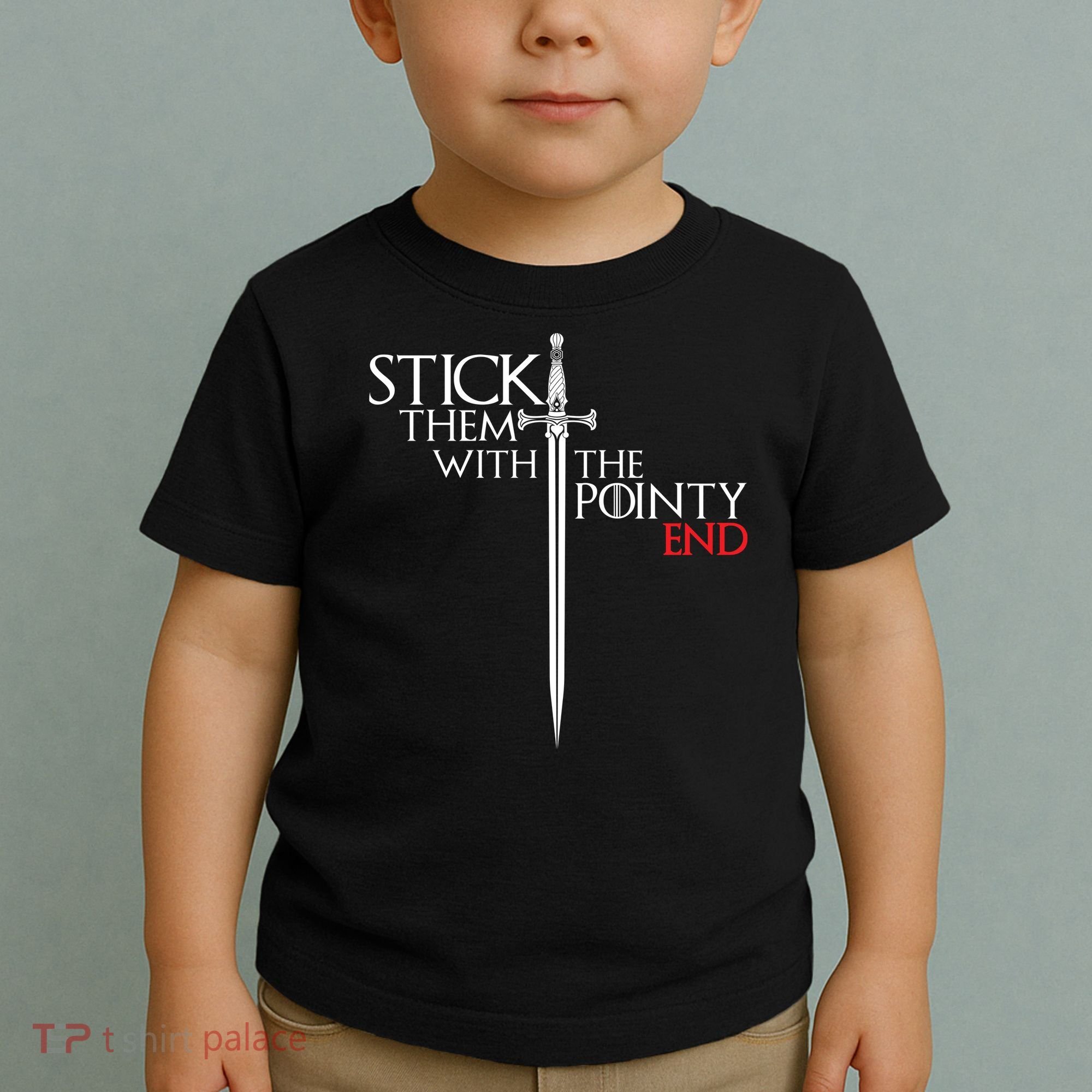 Stick Them With The Pointy End Toddler T-Shirt