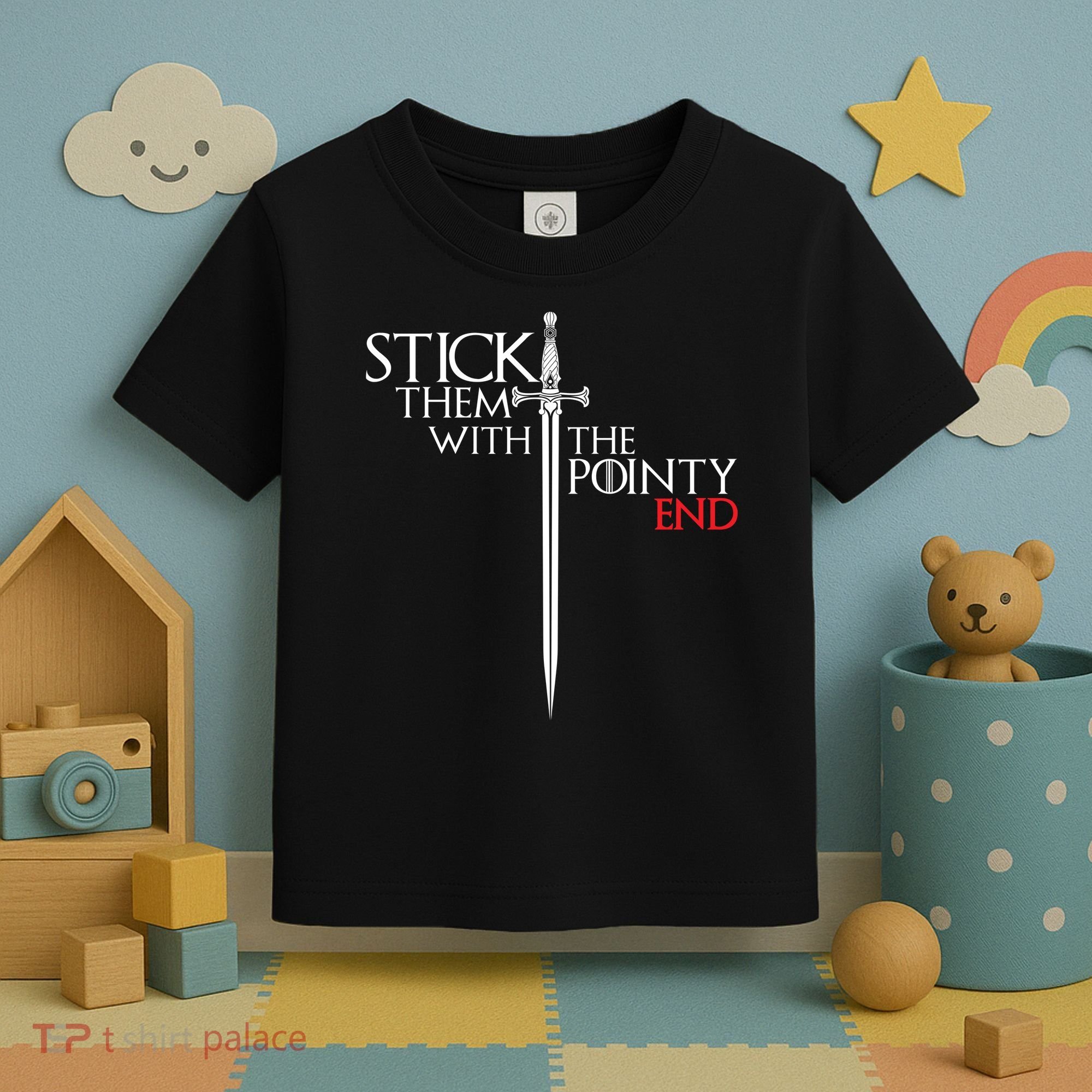 Stick Them With The Pointy End Toddler T-Shirt