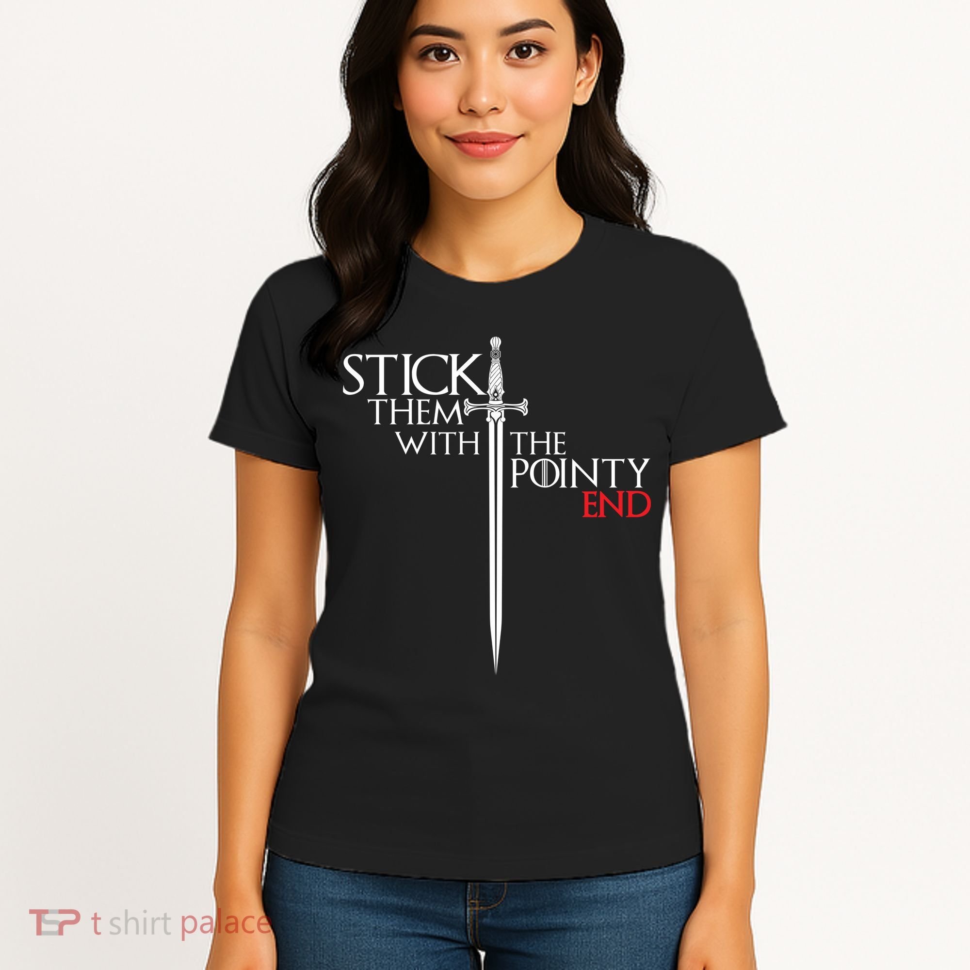 Stick Them With The Pointy End Women's T-Shirt