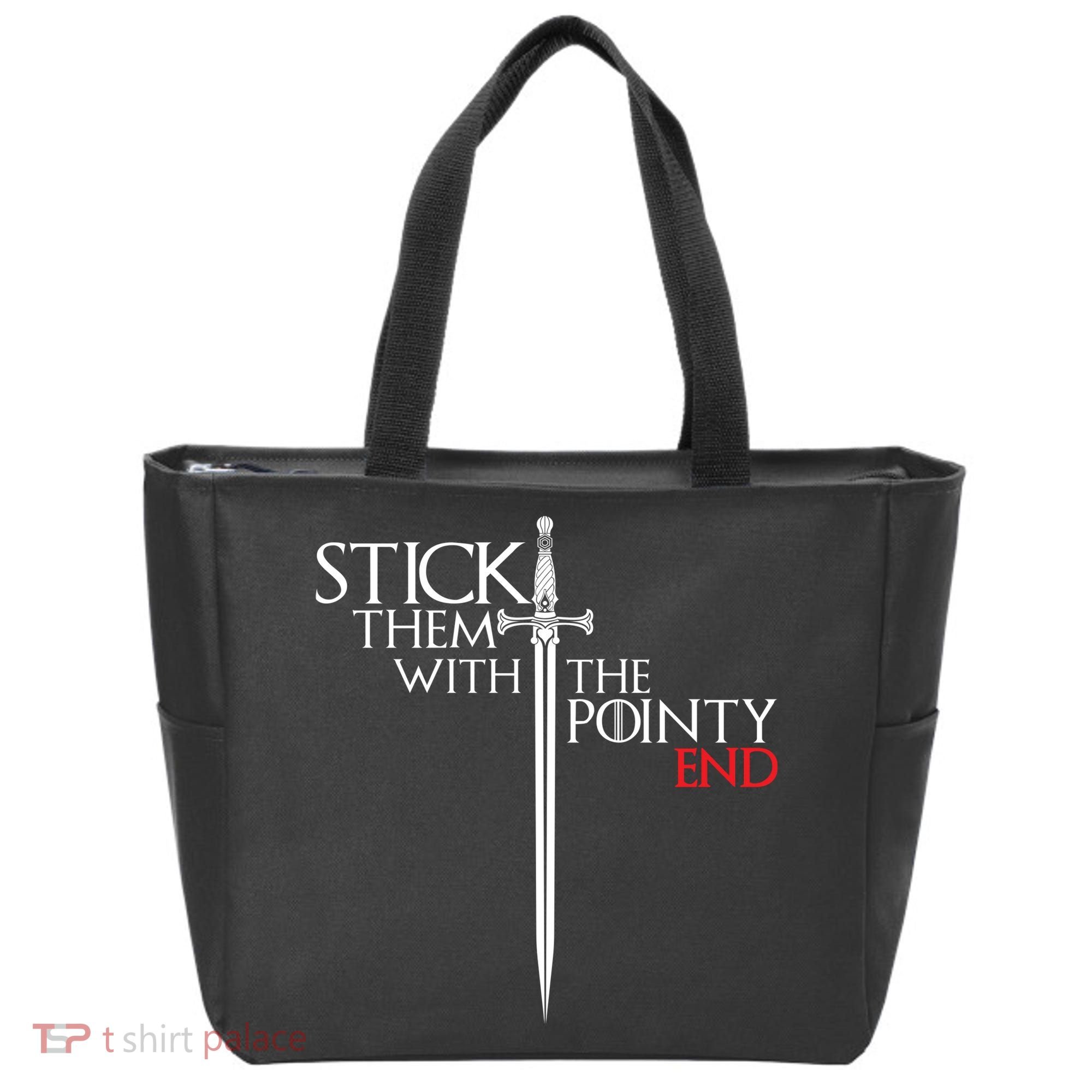 Stick Them With The Pointy End Tote Bag