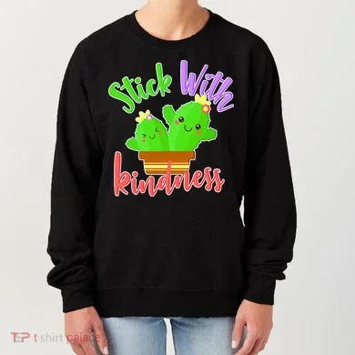Stick With Kindness Women's Sweatshirt