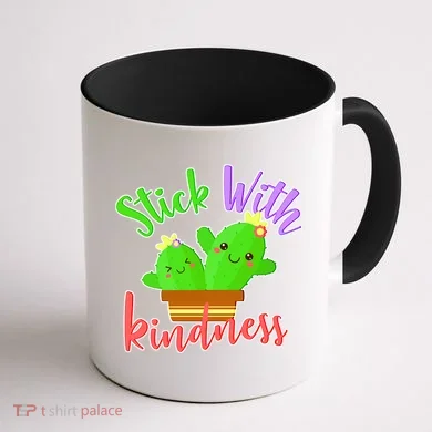 Stick With Kindness Coffee Mug back