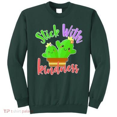 Stick With Kindness Sweatshirt