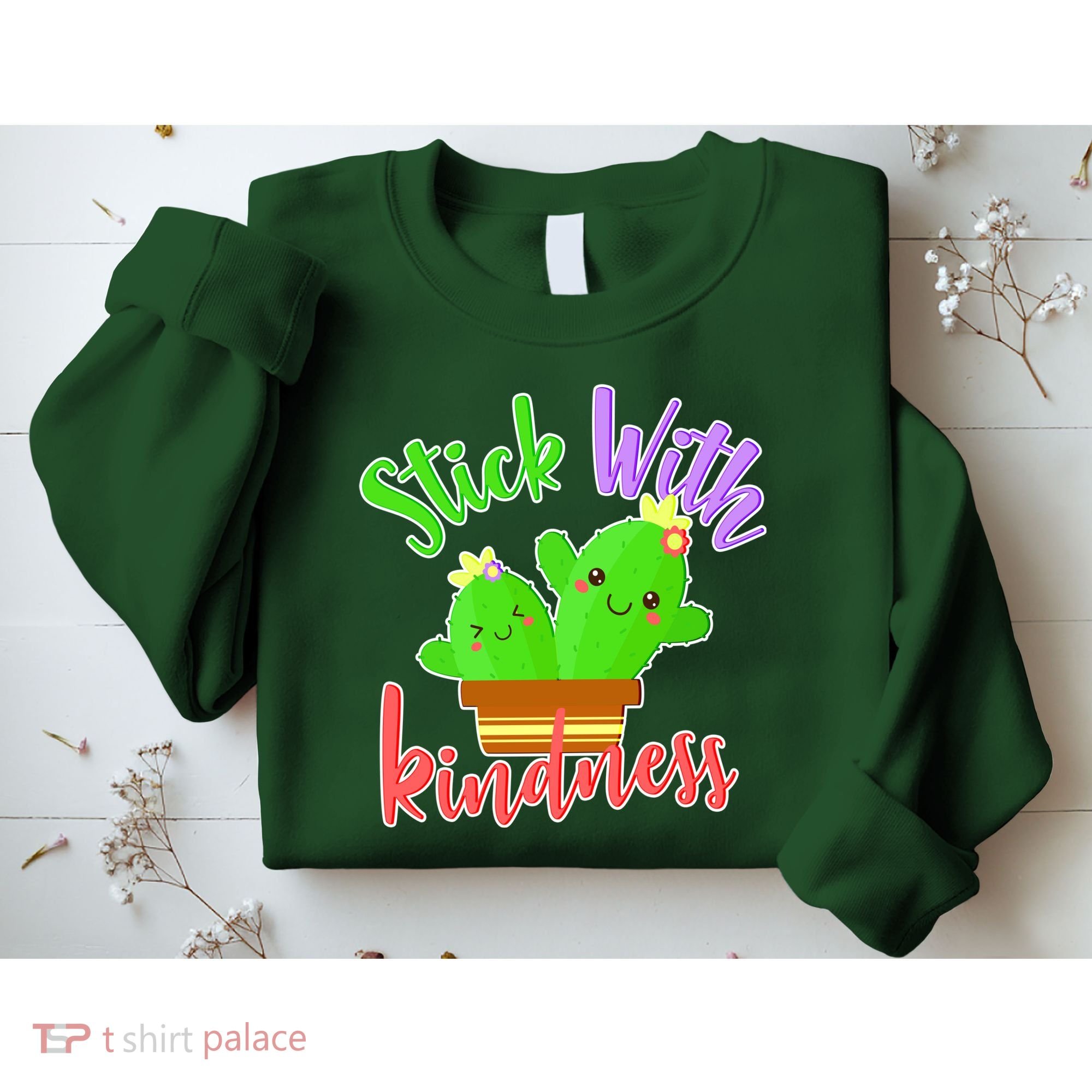 Stick With Kindness Sweatshirt