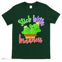 Stick With Kindness T-Shirt thumb 0
