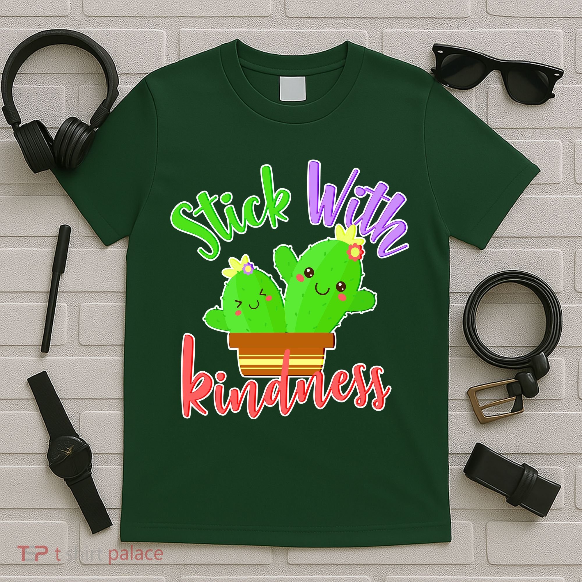 Stick With Kindness T-Shirt