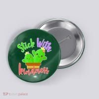 Stick With Kindness Button thumb 0