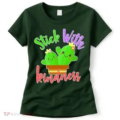 Stick With Kindness Women's T-Shirt