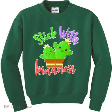 Stick With Kindness Kids Sweatshirt