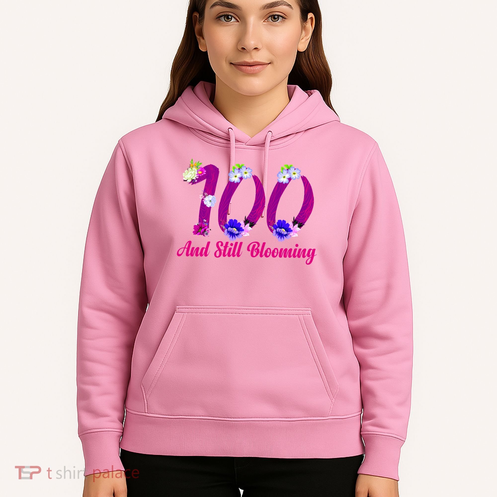 Still Blooming 100th Birthday Flowers Hoodie