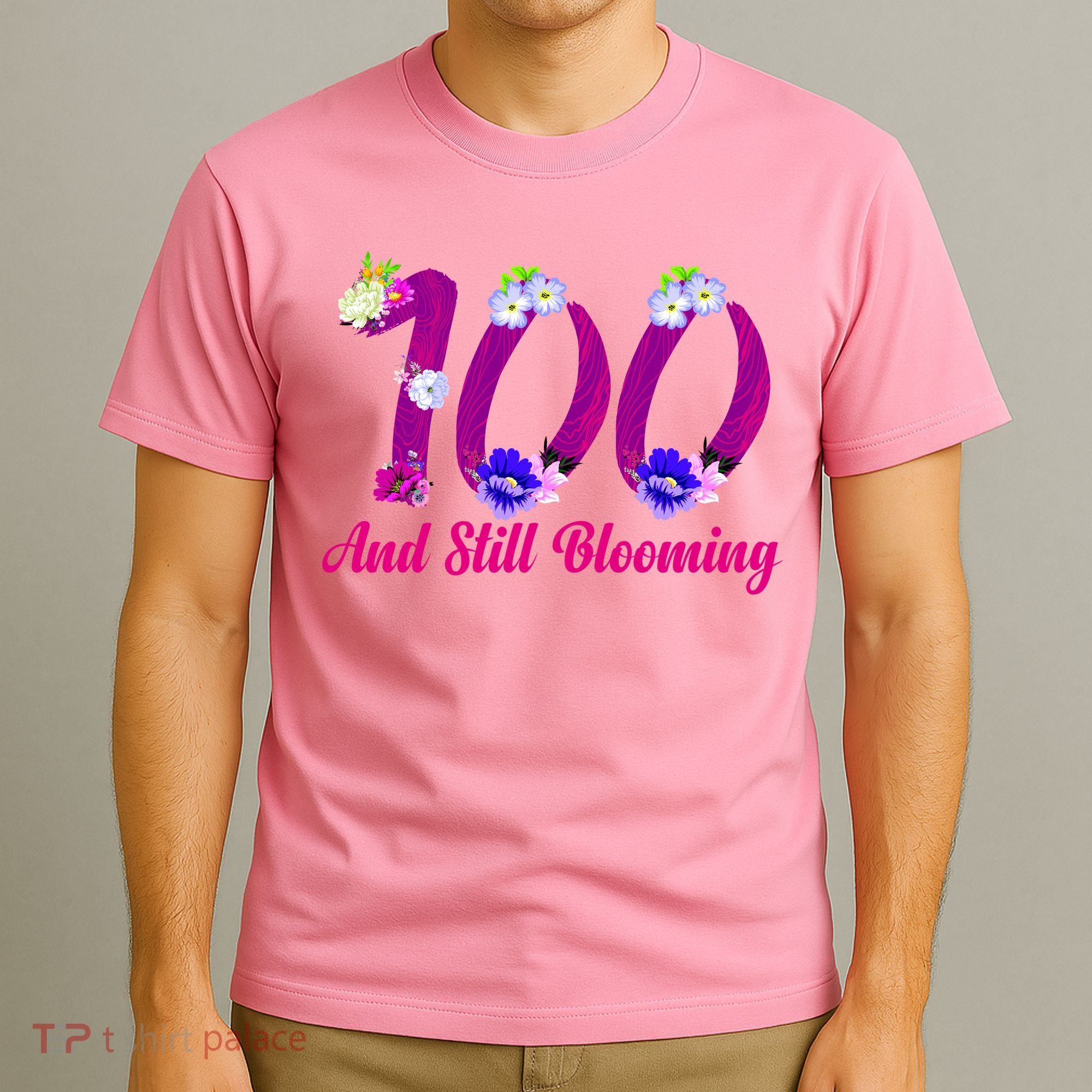 Still Blooming 100th Birthday Flowers T-Shirt