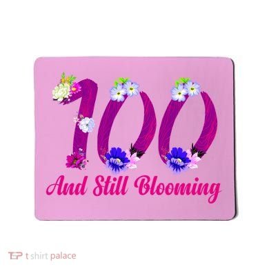 Still Blooming 100th Birthday Flowers Mousepad