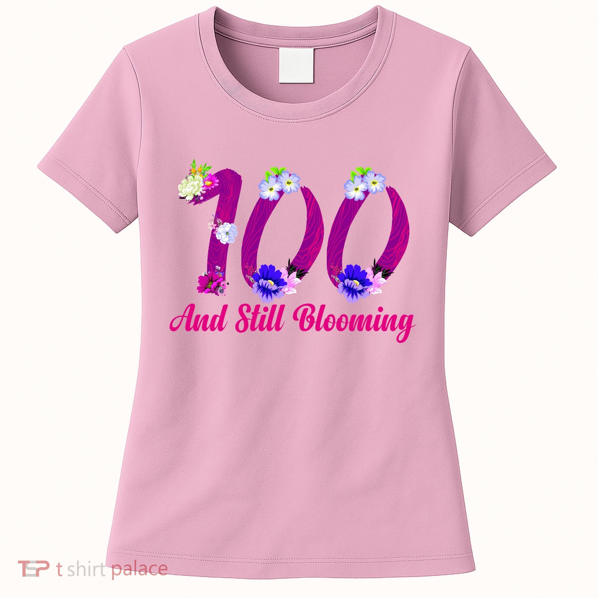 Still Blooming 100th Birthday Flowers Women's T-Shirt