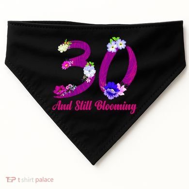 Still Blooming 30th Birthday Flowers USA-Made Doggie Bandana