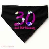 Still Blooming 30th Birthday Flowers USA-Made Doggie Bandana thumb 0