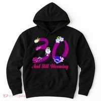 Still Blooming 30th Birthday Flowers Hoodie thumb 0